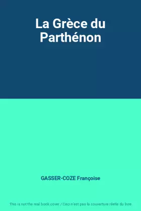 Couverture du produit · La Grèce du Parthénon