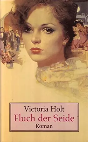 Couverture du produit · Victoria Holt Fluch der Seide