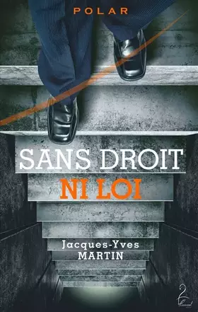 Couverture du produit · Sans droit ni loi