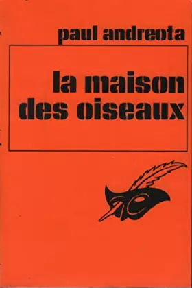 Couverture du produit · La maison des oiseaux