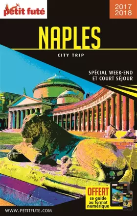 Couverture du produit · Guide Naples 2017 City trip Petit Futé