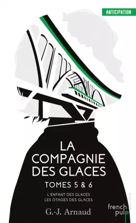 Couverture du produit · La Compagnie des Glaces - Tomes 5&6