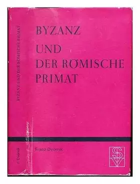 Couverture du produit · Byzanz und der römische Primat