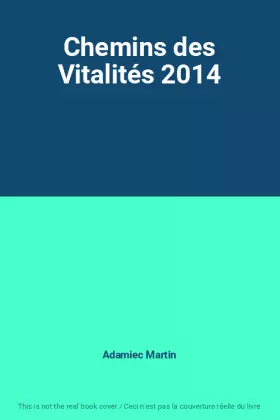 Couverture du produit · Chemins des Vitalités 2014