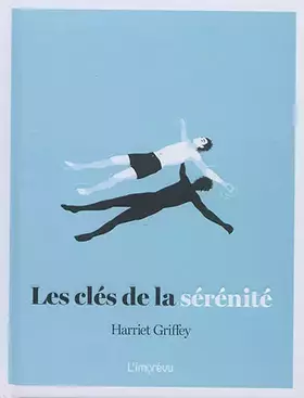 Couverture du produit · Les clés de la sérénité