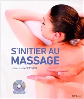 Couverture du produit · S'initier au massage - Livre + DVD