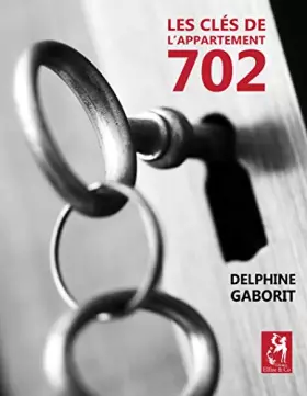 Couverture du produit · Les clés de l'appartement 702