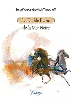 Couverture du produit · Le Diable Blanc de la Mer Noire