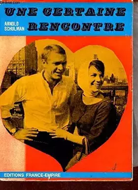 Couverture du produit · UNE CERTAINE RENCONTRE