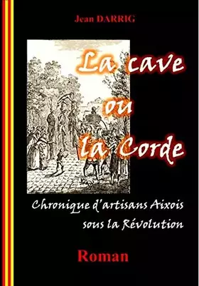 Couverture du produit · La Cave ou la Corde