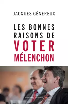 Couverture du produit · Les bonnes raisons de voter Mélenchon
