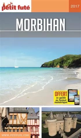 Couverture du produit · Guide Morbihan 2017-2018 Petit Futé