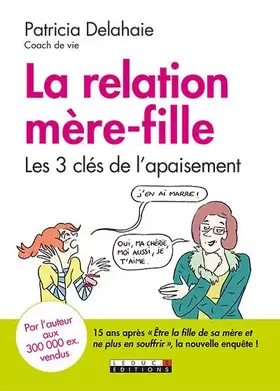 Couverture du produit · La relation mère-fille : les 3 clés de l'apaisement