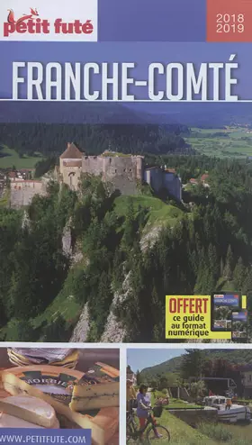 Couverture du produit · Guide Franche-Comté 2018 Petit Futé