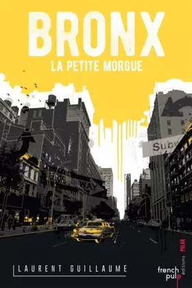Couverture du produit · Bronx - La petite morgue