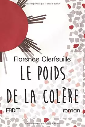 Couverture du produit · Le Poids de la colère