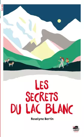 Couverture du produit · Les secrets du lac blanc
