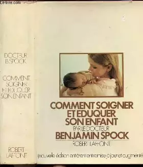 Couverture du produit · COMMENT SOIGNER ET EDUQUER SON ENFANT
