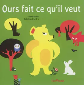 Couverture du produit · Ours fait ce qu'il veut