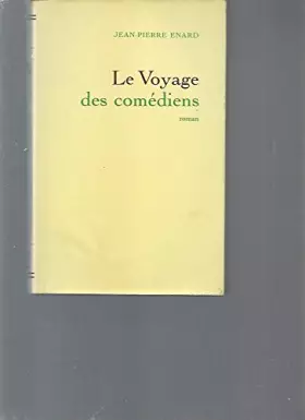Couverture du produit · Le voyage des comédiens