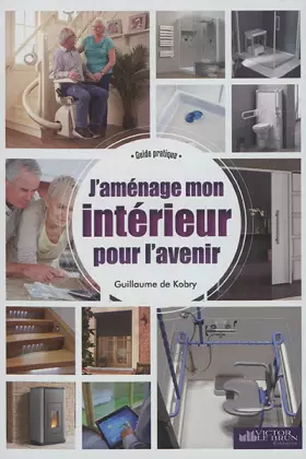 Couverture du produit · J'aménage mon domicile pour l'avenir