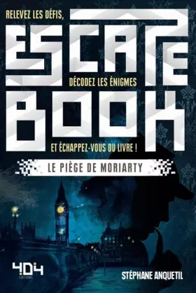 Couverture du produit · Escape book - Le piège de Moriarty