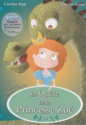 Couverture du produit · La quête de la princesse Zoé
