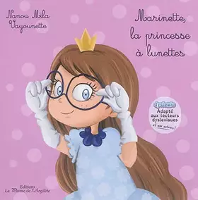 Couverture du produit · Marinette, la princesse à lunettes