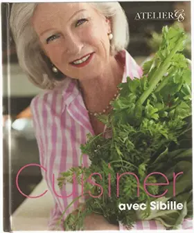 Couverture du produit · Cuisiner avec Sibille