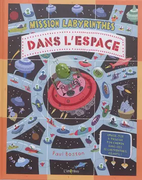 Couverture du produit · Dans l'espace: 12 labyrinthes géants