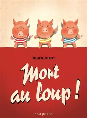 Couverture du produit · Mort au loup !