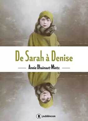 Couverture du produit · De Sarah a Denise