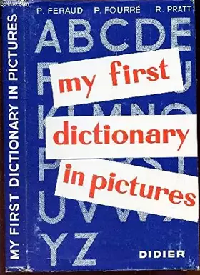 Couverture du produit · MY FIRST DICTIONARY IN PICTURES