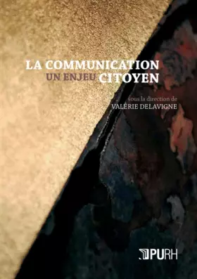 Couverture du produit · La communication : un enjeu citoyen