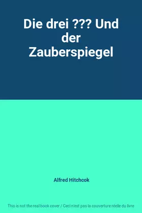 Couverture du produit · Die drei ??? Und der Zauberspiegel