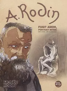 Couverture du produit · Rodin : Fugit amor, portrait intime