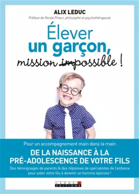 Couverture du produit · Elever un garçon : Mission (im)possible !