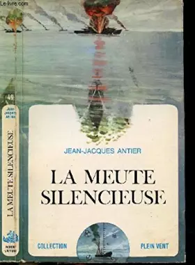 Couverture du produit · LA MEUTE SILENCIEUSE- COLLECTION PLEIN VENT N°49