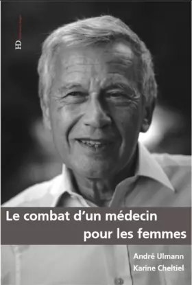Couverture du produit · Le Combat d'un médecin pour les femmes