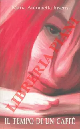 Couverture du produit · Il tempo di un caffe.