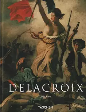 Couverture du produit · Eugène delacroix 1798-1863
