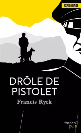 Couverture du produit · Drôle de pistolet