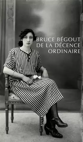 Couverture du produit · De la décence ordinaire (nouvelle édition)