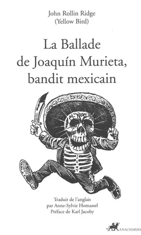 Couverture du produit · La ballade de Joaquin Murieta, bandit mexicain
