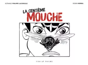 Couverture du produit · La centième mouche
