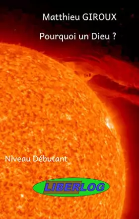 Couverture du produit · Pourquoi un Dieu ?