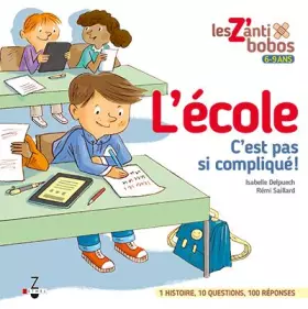 Couverture du produit · L'école, c'est pas si compliqué