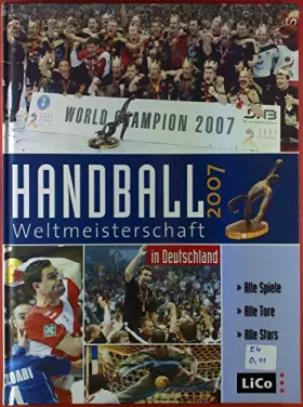 Couverture du produit · Handball Weltmeisterschaften in Deutschland 2007