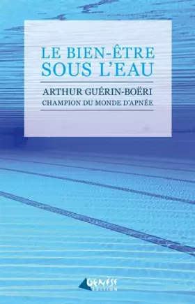 Couverture du produit · Le Bien-Être Sous l'Eau