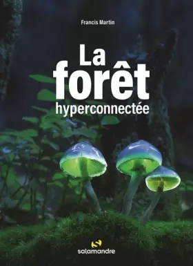 Couverture du produit · La forêt hyperconnectée